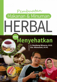 Pembuatan makanan dan minuman herbal yang menyehatkan