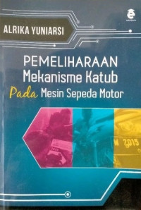 Pemeliharaan mekanisme katub pada mesin sepeda motor