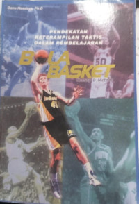 Image of Pendekatan Keterampilan Taktis Dalam Pembelajaran : BOLA BASKET