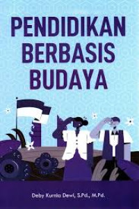 Pendidikan berbasis budaya