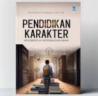 Pendidikan karakter : membentuk kepribadian anak