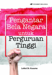 Pengantar bela negara untuk perguruan tinggi