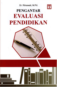 PENGANTAR EVALUASI PENDIDIKAN