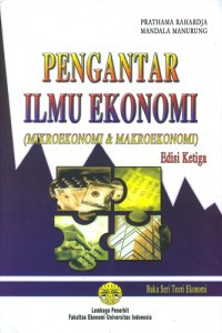 Pengantar ilmu ekonomi (mikroekonomi & makroekonomi)