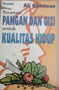 Image of Peranan pangan dan gizi untuk kualitas hidup