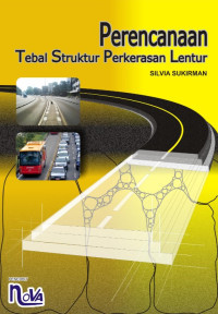 PERENCANAAN TEBAL STRUKTUR PERKERASAN LENTUR