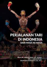 Perjalanan tari di Indonesia dari masa-masa