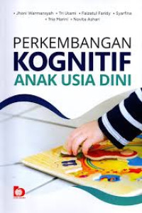 Perkembangan kognitif anak usia dini