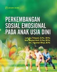 Perkembangan sosial emosional pada anak usia dini