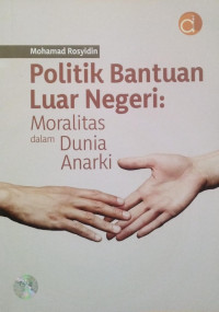 Politik bantuan luar negeri: moralitas dalam dunia anarki