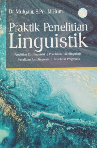 Praktik penelitian linguistik