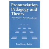 Pronunciation pedadogy and theory