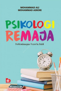 Psikologi remaja : perkembangan peserta didik