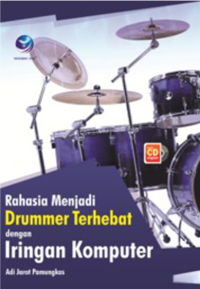 Rahasia Menjadi Drummer Terhebat dengan Iringan Komputer