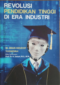 Revolusi pendidikan tinggi di era industri