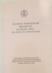 Image of SELINTAS PENDIDIKAN INDONESIA