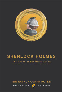 Sherlock Holmes: the hound of the baskervilles