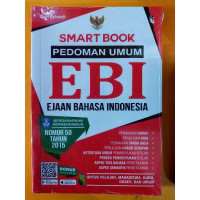 Smart book pedoman EBI (ejaan bahasa indonesia)