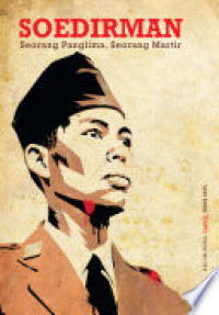 Soedirman seorang panglima, seorang martir