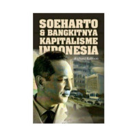 Soeharto & bangkitnya kapitalisme Indonesia