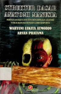 Image of Struktur Dasar Anatomi Manusia