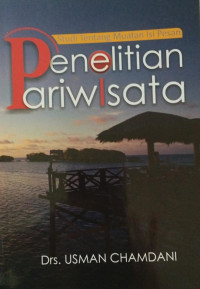 Studi tentang muatan isi pesan: penelitian pariwisata