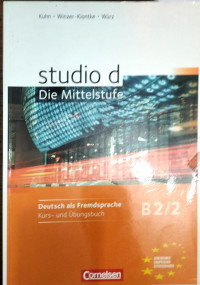 Studio die mittelstufe: deutsch als fremdsprache kur-und ubungsbuch