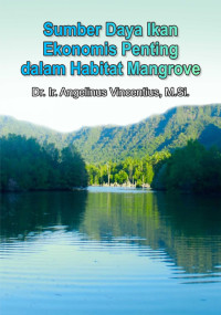 Sumber daya ikan ekonomis penting dalam habitat mangrove
