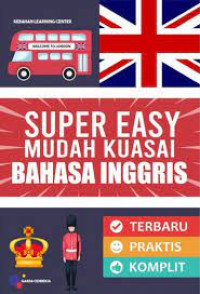 Super easy mudah kuasai bahasa Inggris