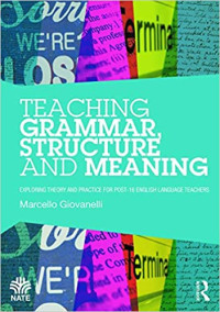 Teaching grammar,structure and meaning