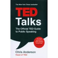 Ted talks: the official TED guide to public speaking