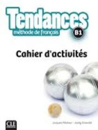 Tendances methode de francais B1