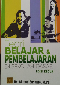 Teori belajar & pembelajaran di sekolah dasar