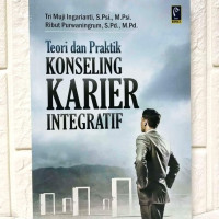 Teori dan praktik konseling karier integratif