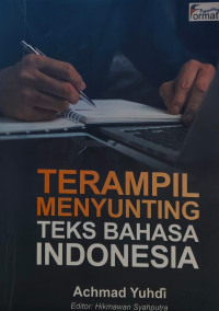 Terampil menyunting teks bahasa Indonesia