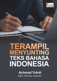 Terampil munyunting teks bahasa indonesia