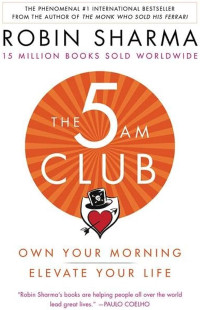 The 5 am club own your morning elevate your life