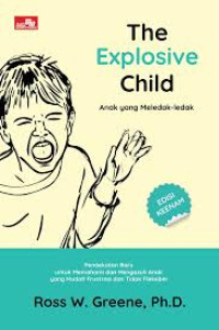 The explosive child : anak yang meledak-ledak