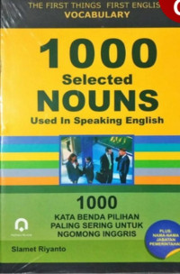 The first things first english vocabulary 1000 selected nouns used in speaking english