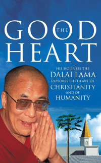 Image of The good heart his holoness the Dalai Lama