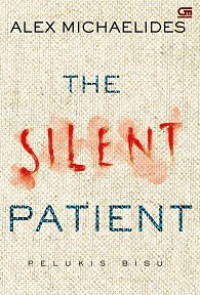 Image of The silent patient: pelukis bisu