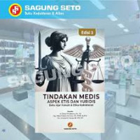 Image of Tindakan medis aspek etis dan yuridis
