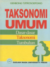 Taksonomi umum (dasar-dasar taksonomi tumbuhan)