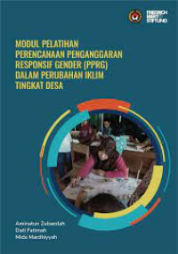 Modul Pelatihan Perencanaan Penganggaran Responsif Gender (PPRG) Dalam Perubahan Iklim Tingkat Desa