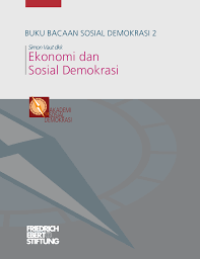 Buku Bacaan Sosial demokrasi 2 Ekonomi Dan Sosial Demokrasi