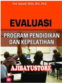 Evaluasi Program Pendidikan Dan Kepelatihan