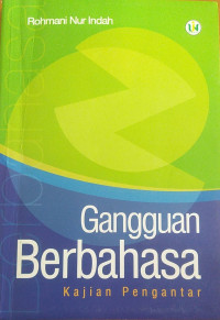 Gangguan berbahasa: kajian pengantar