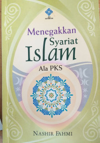 Menegakkan  syariat islam ala PKS