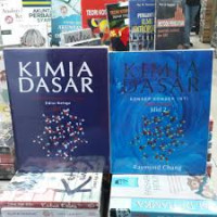 Kimia dasar : konsep-konsep inti ( Jil.1 & 2)