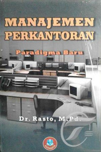 Manajemen Perkantoran  : Paradigma Baru